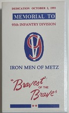 95th INFANTRY DIVISION History Iron Men of Metz Bravest of the Brave VHS 10/2/93 picture