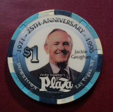 Jackie Gaughhan's Plaza Hotel $1.00 25th Anniv. Casino Chip Las Vegas NV A#11358 picture