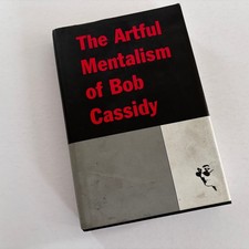 The Artful Mentalism of Bob Cassidy 2004 First Edition picture