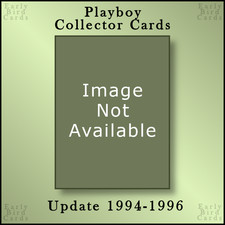 2002 Playboy Update 1994-1996 (1-110) / Pick Your Cards / Buy2+ Save10% READ picture