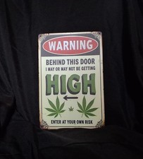 8 x 12 Metal Sign Warning Behind This Door picture