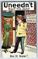 c1910's Uneedn't Wait Till June Marriage License Bureau Do It Now Postcard picture
