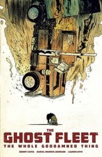Ghost Fleet: The Whole Goddamned Thing by Donny Cates (paperback) picture