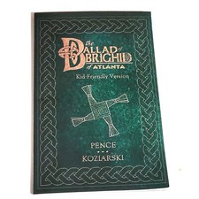 The Ballad of Brighid of Atlanta Kid Friendly Graphic Novel John Pence Signed picture