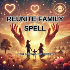 Reunite Family Spell - Increase Family Chances picture