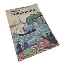 Guide To Yokohama 1970 Book Hotels Shopping Tourism Restaurants Banks Taxi picture