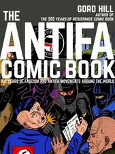 The Antifa Comic Book: 100 Years of Fascism and Antifa Movements - paperback... picture