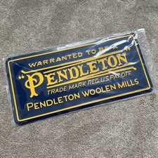Pendleton Woolen Mills Metal Advertising Tin Sign - 11.5