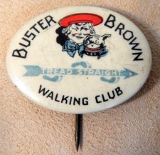 Vtg Buster BrownTREAD STRAIGHT WALKING CLUB Celluloid Pin Back Early 1900s picture