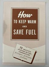 VINTAGE 1945 NORTH WESTERN FUEL CO. HOW TO KEEP WARM & SAVE FUEL BOOKLET picture