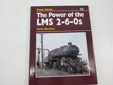 The Power of the LMS 2-6-0s Gavin Morrison Hardcover UK Locomotives Railroad picture