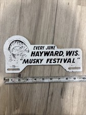 Vintage Hayward Wisconsin Musky Festival License Plate Topper picture
