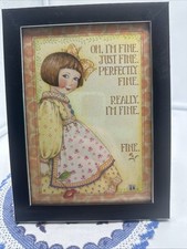 Mary Engelbreit Picture With Quote. I'm Fine Vintage Wood Frame picture