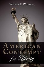 American Contempt for Liberty (Hoover Institution Press Publication) picture