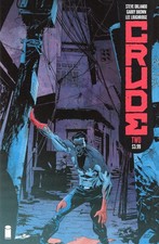 Crude #2 Image Comics 2018 NM+ picture