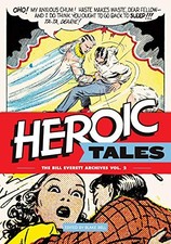 HEROIC TALES (VOL. 2) (THE BILL EVERETT ARCHIVES) By Blake Bell - Hardcover Mint picture
