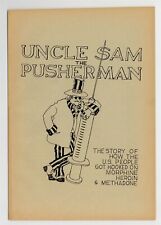 Uncle Sam The Pusher Man 1974 How The U.S. People Got Hooked On Morphine Heroin picture