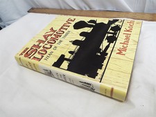 Signed The Shay Locomotive Titan of the Timber Railroad Koch Shay Lumber Train picture