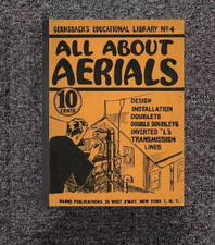 4 ALL ABOUT AERIAL - Vintage HAM RADIO Antenna Book Manual Fits GERNSBACK No. 4 picture