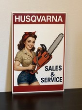 Husqvarna Chain Saw Pinup Girl Sales Service  Vintage Style Metal Sign picture