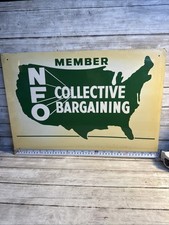 Vintage NFO Member Collective Bargaining Metal Farm Sign 20
