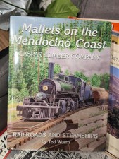 Mallets On the Mendocino Coast- Caspar Lumber Company, AUTOGRAPHED 1999 HB,DC picture