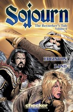 Sojourn Volume 6: Berserker's Tale (Sojourn) - paperback Greg Land|Ian Edgin... picture