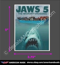 TRUMP 2024 STICKER JAWS 5 ANTI DEMOCRAT DECAL WINDOW picture