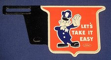 Vtg Ford Policeman Traffic Cop Metal License Plate Topper Let's Take It Easy NOS picture