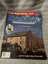 Blue & Gray Vol# 17 Issue# 4 - 2000  Civil War -Mosby's Confederacy 