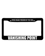 VANISHING POINT “SPEED MEANS FREEDOM OF THE SOUL” Plastic License Plate Frame  picture