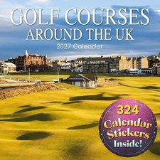 2027 Square Wall Calendar- Golf Courses Around the UK 12 x 12 Inch, 16-Month picture