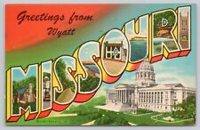 Wyatt Missouri, Large Letter Greetings, RARE HTF, Vintage Postcard picture