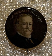 Original 1908 William H Taft For President Campaign Button 7/8” Celluloid Pin  picture