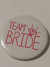 Team Bride Red Lettering White Badge Button Pin picture