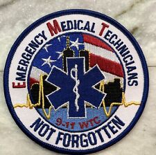 Original  2001 9-11  Emergency Medical Technicians Not Forgotton WTC Patch-NEW picture