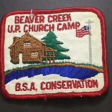 Vtg BSA Boy Scouts Patch Beaver Creek U.P. Church Camp B.S.A. Conservation  picture