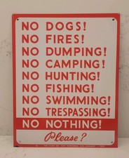 Vintage No Nothing Tin Sign No Dogs, Camping, Hunting, Fishing, Tresspassing  picture