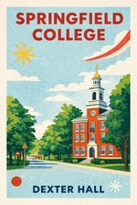 Springfield College Poster - 24x36” 200gsm Paper🗞️ Hi-Res💎 Print 2023 picture