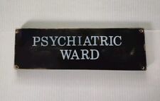 VINTAGE WOODEN SIGN PSYCHIATRIC WARD  picture