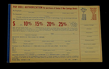 1943~WWII HOME FRONT~PAY ROLL AUTHORIZATION FORM SERIES E WAR SAVINGS BONDS picture