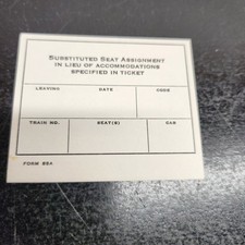Vintage Railroad Train Substituted Seat Assignment Form Ephemera Ticket Stub picture