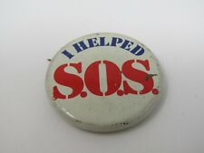 I Helped SOS S.O.S. Pin Button Vintage picture