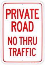 Large Private Road No Thru Traffic Sign, 18