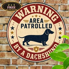 Funny Dachshund Guard Dog Metal Sign Round Pet Owner Plaque picture
