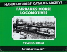 FAIRBANKS-MORSE LOCOMOTIVES, Vol. 1: DIESELS, Manufacturers' Catalog (LAST NEW) picture