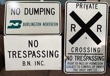 3 Vtg Burlington Northern B N Inc Railroad NO TRESPASSING Sign No Dumping picture