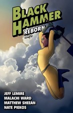 Black Hammer Volume 6: Reborn Part Two (Black Hammer Reborn) picture