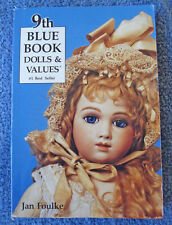 1989 9TH BLUE BOOK DOLLS & VALUES BY JAN FOULKE picture