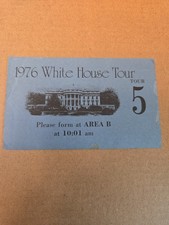 BICENTENNIAL WHITE HOUSE TOUR, 1976 BLUE TICKET 4